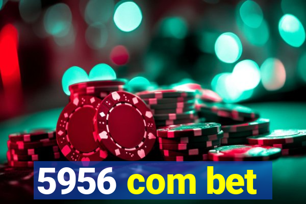 5956 com bet